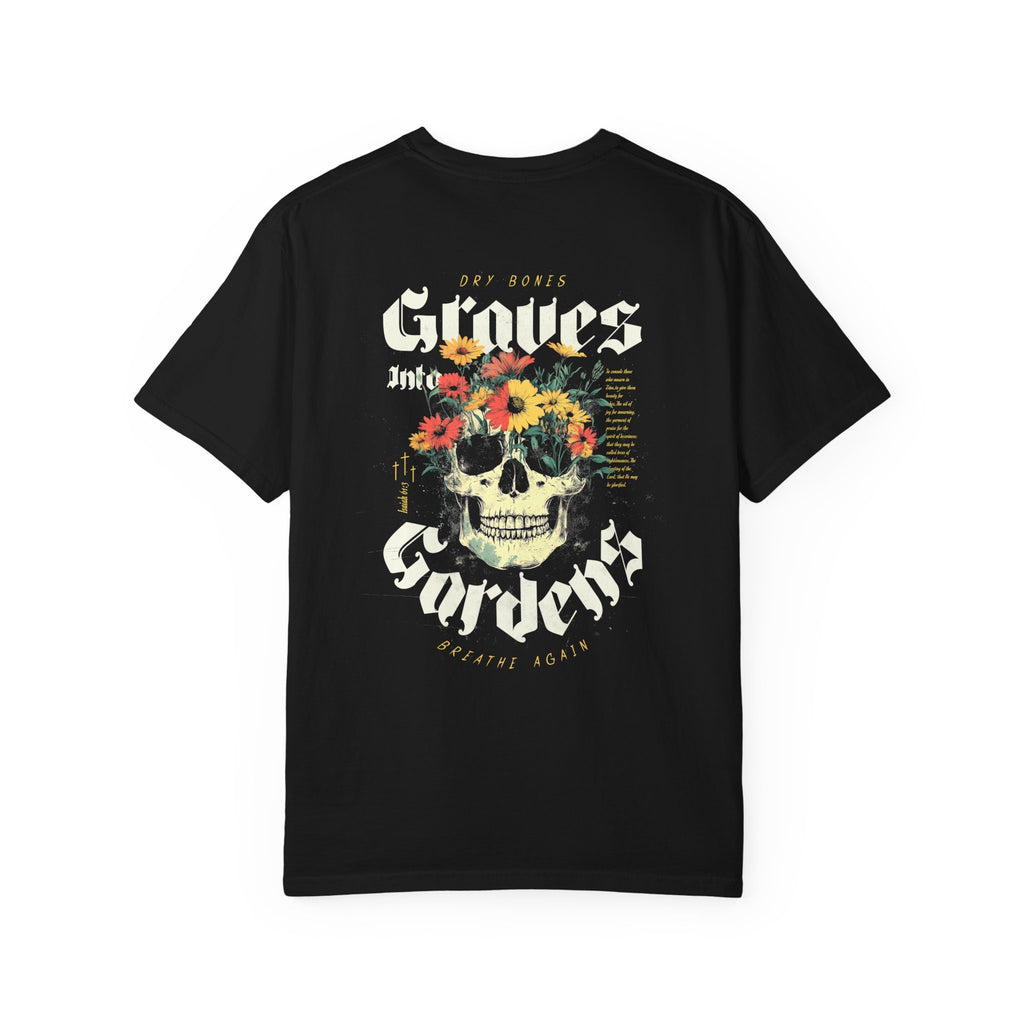 Graves into Gardens